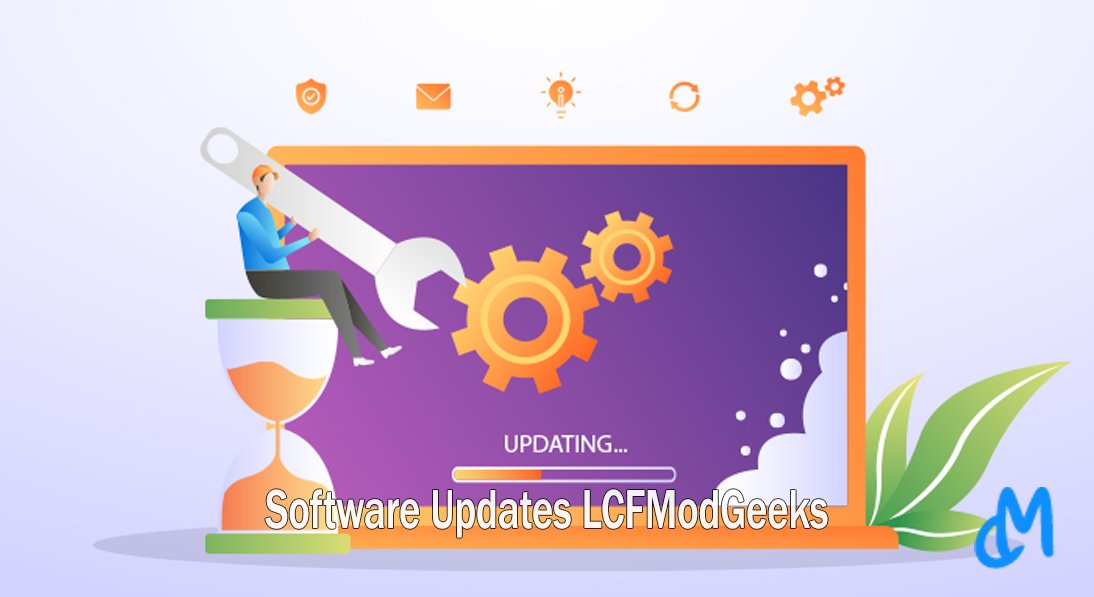 Software Updates LCFModGeeks