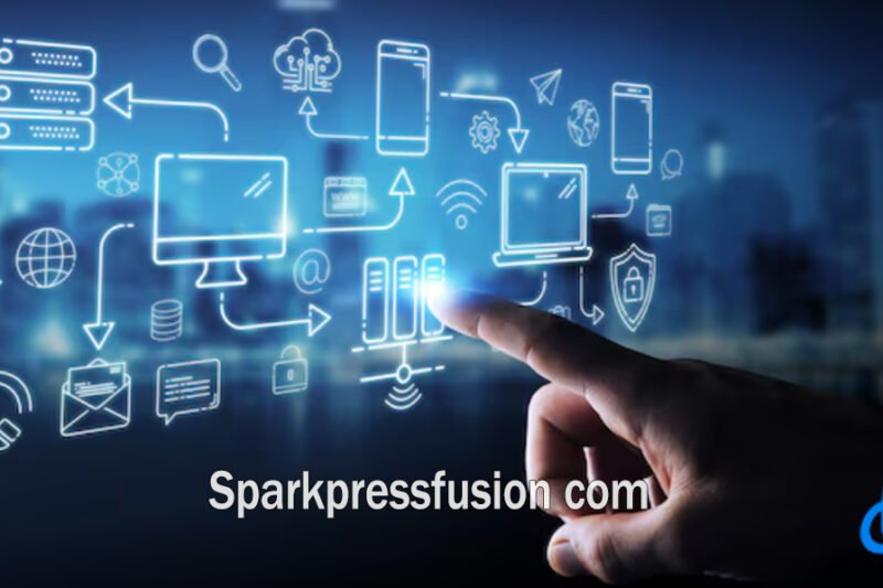 What is Sparkpressfusion com? Full Guide for Modern Businesses