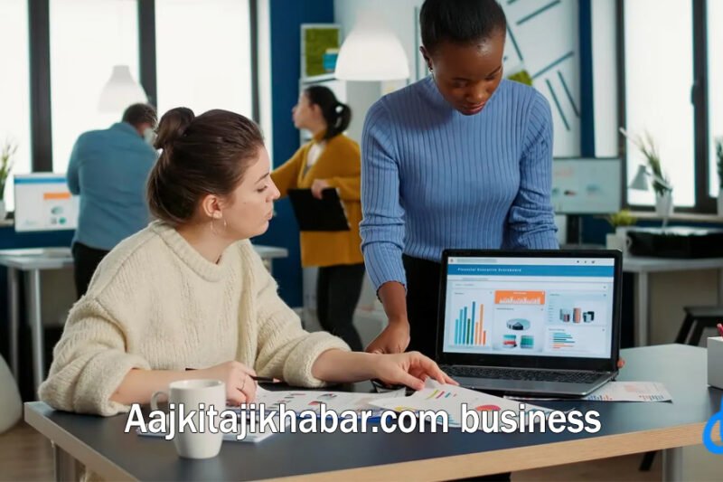 How aajkitajikhabar.com Business Is Becoming a Trusted Name in Online News