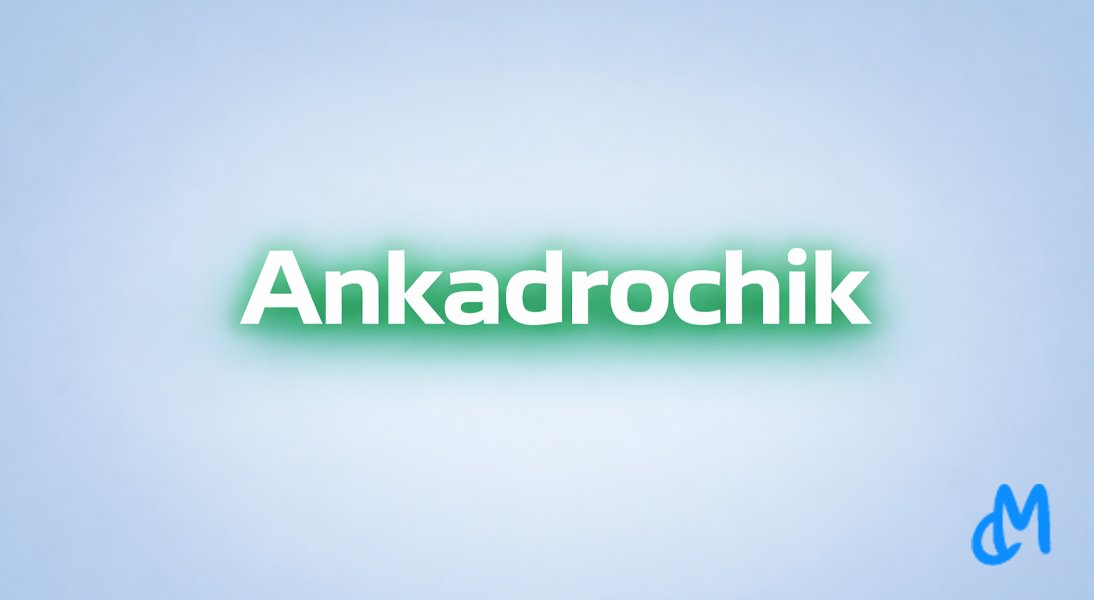 Ankadrochik